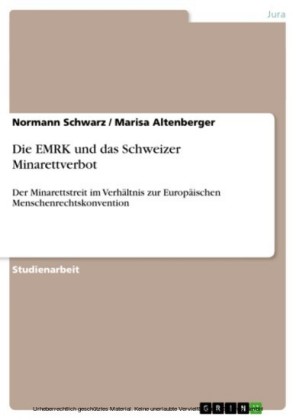 Die EMRK und das Schweizer Minarettverbot