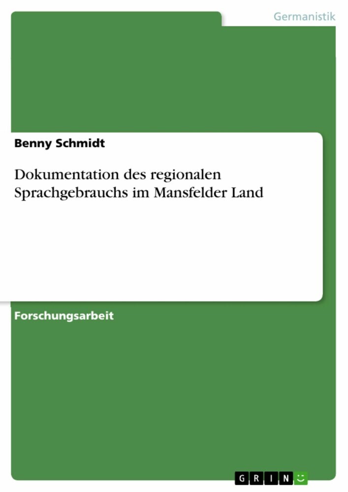 Dokumentation des regionalen Sprachgebrauchs im Mansfelder Land main product photo