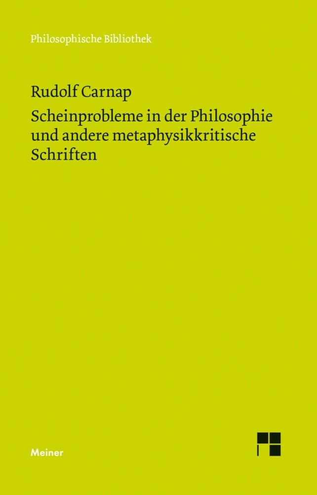 Scheinprobleme in der Philosophie und andere metaphysikkritische Schriften main product photo