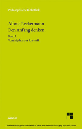 Den Anfang denken. Die Philosophie der Antike in Texten und Darstellung. Band I