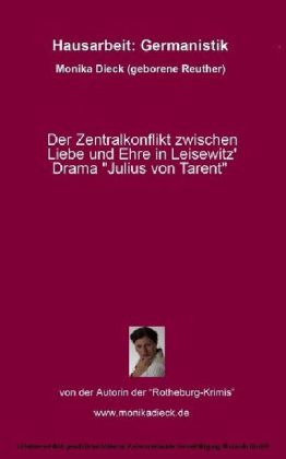 Der Zentralkonflikt zwischen Liebe und Ehre in Leisewitz' Drama Julius von Tarent