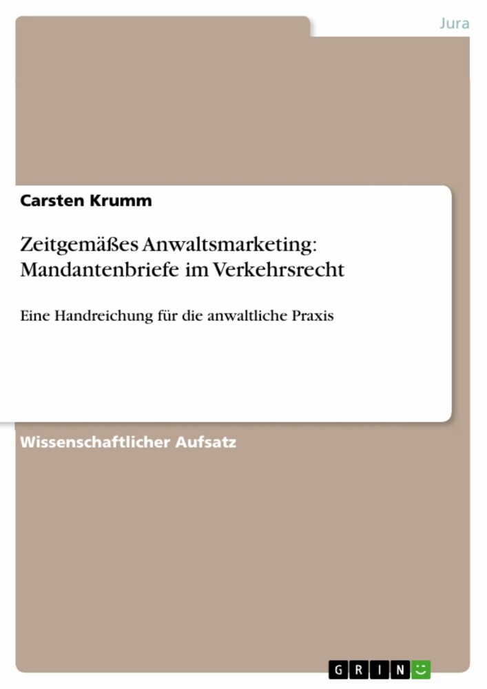 Zeitgemäßes Anwaltsmarketing: Mandantenbriefe im Verkehrsrecht main product photo