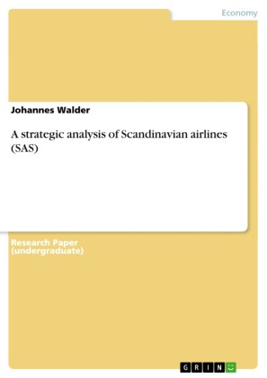 A strategic analysis of Scandinavian airlines (SAS)