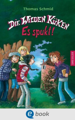 Die Wilden Küken 4. Es spukt!