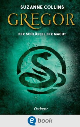 Gregor 2. Gregor und der Schlüssel zur Macht