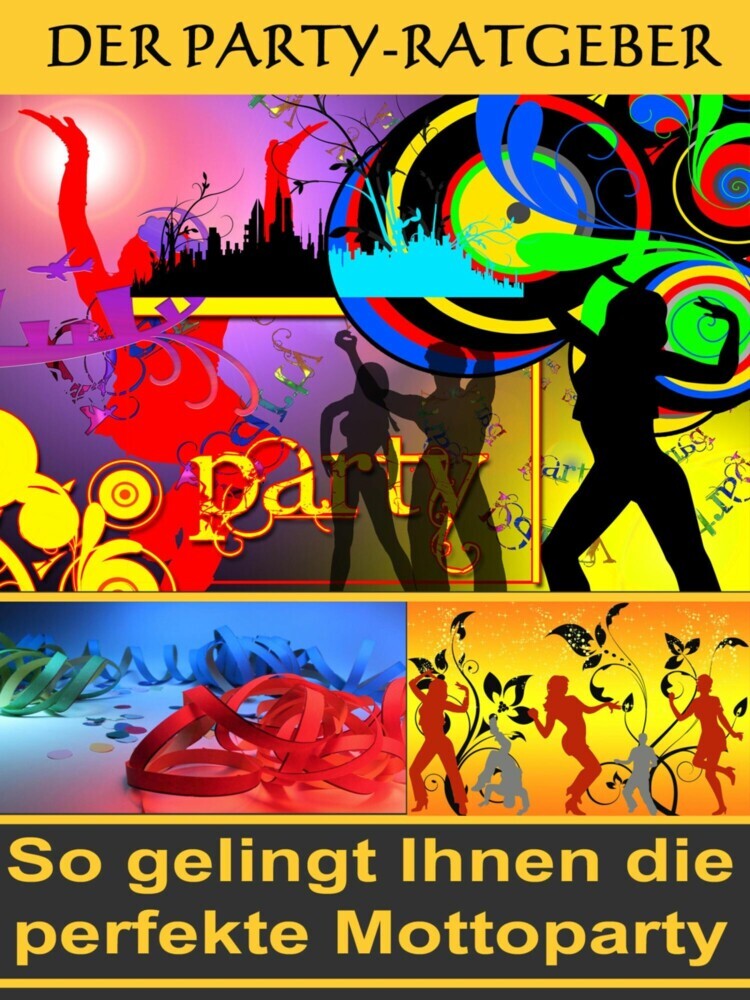 Die perfekte Mottoparty main product photo