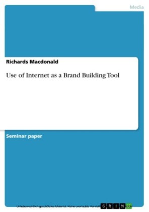 Use of Internet as a Brand Building Tool