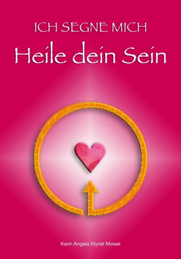 ICH SEGNE MICH Heile dein Sein main product photo