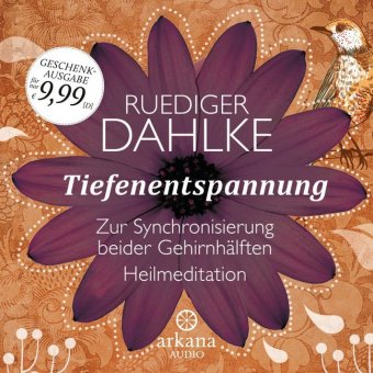 Tiefenentspannung zur Synchronisierung beider Gehirnhälften, 1 Audio-CD