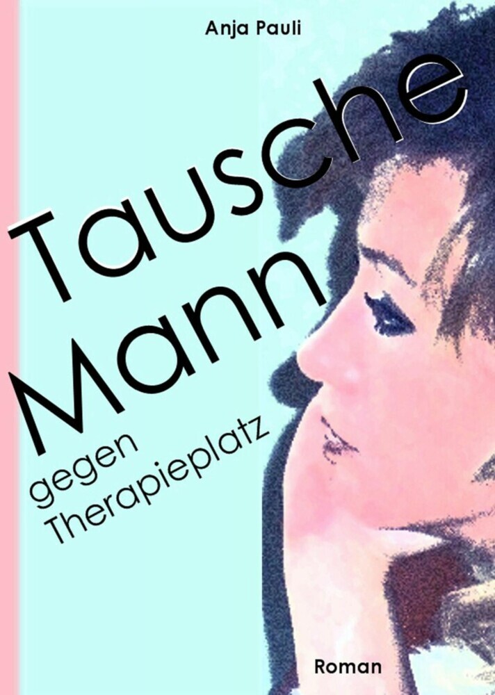 Tausche Mann gegen Therapieplatz main product photo