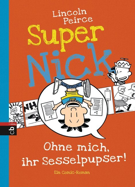 Super Nick - Ohne mich, ihr Sesselpupser! main product photo
