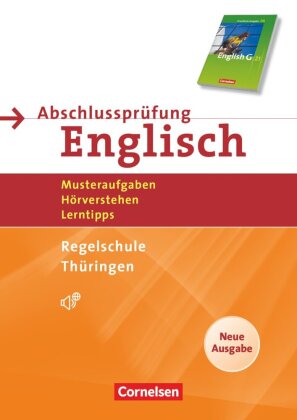 Abschlussprüfung Englisch - English G 21 - Thüringen - Regelschule - 10. Schuljahr