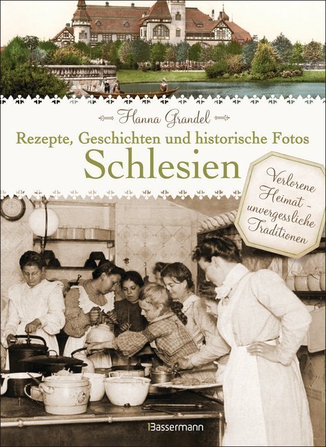 Schlesien - Rezepte, Geschichten und historische Fotos main product photo