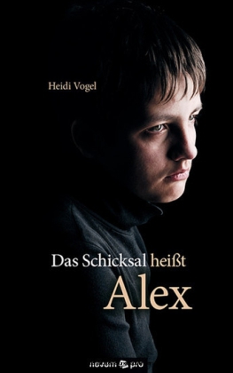 Das Schicksal heißt Alex