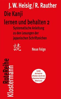 Die Kanji lernen und behalten 2. Neue Folge