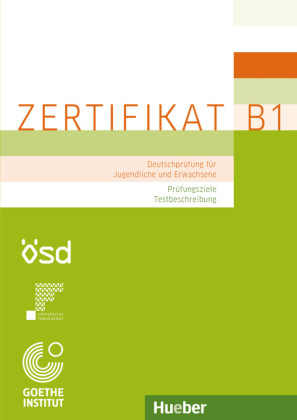 Zertifikat B1 - Prüfungsziele, Testbeschreibung