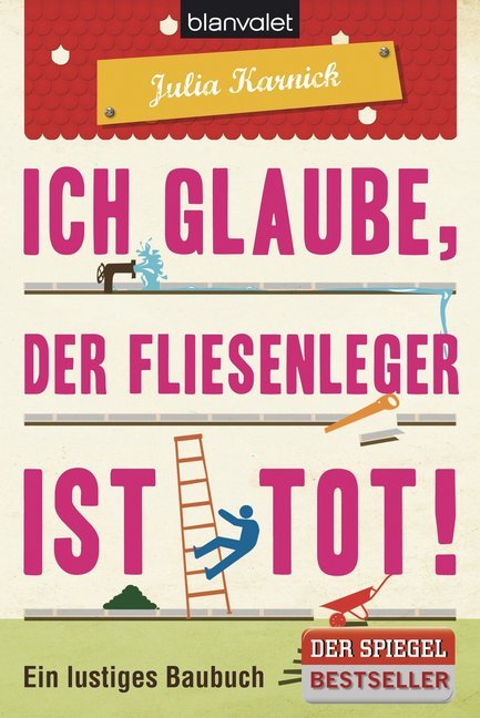 Ich glaube, der Fliesenleger ist tot! main product photo
