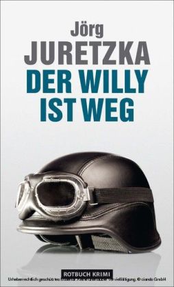 Der Willy ist weg