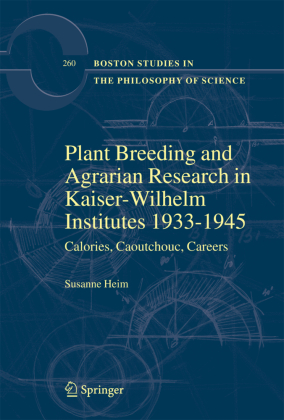 Plant Breeding and Agrarian Research in Kaiser-Wilhelm-Institu...