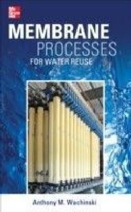 Membrane Processes for Water Reuse