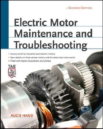 Electric Motor Maintenance and Troubleshooting, 2nd Edition