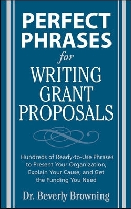 Perfect Phrases for Writing Grant Proposals