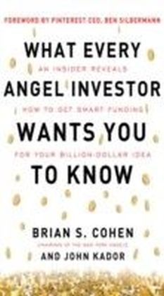 What Every Angel Investor Wants You to Know
