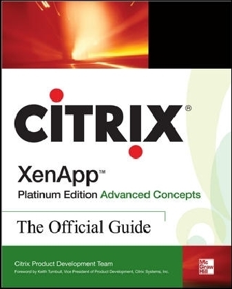 Citrix XenApp Platinum Edition Advanced Concepts