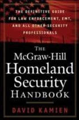 McGraw-Hill Homeland Security Handbook