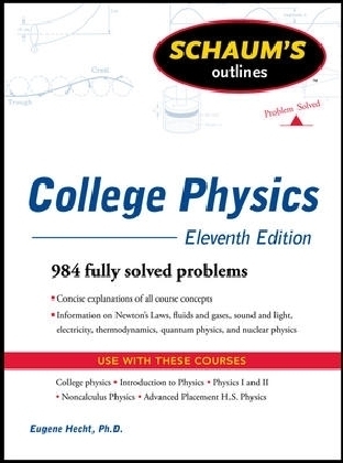 Schaum's Outline of College Physics, 11th Edition