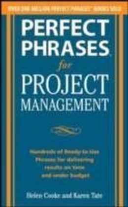Perfect Phrases for Project Management