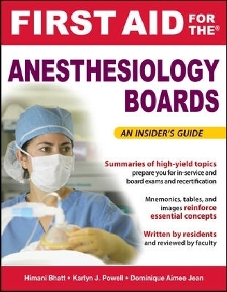 First Aid for the Anesthesiology Boards