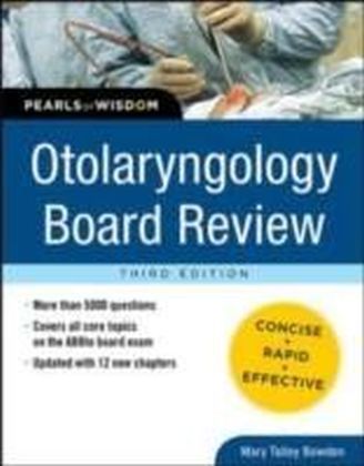 Otolaryngology Board Review
