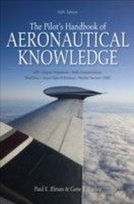 Pilot's Handbook of Aeronautical Knowledge 5/E