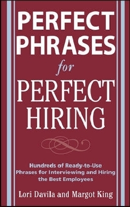 Perfect Phrases for Perfect Hiring