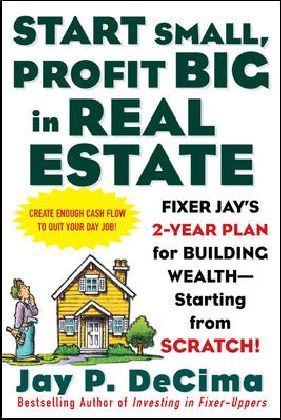 Start Small, Profit Big in Real Estate