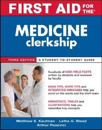 First Aid for the Medicine Clerkship, Third Edition