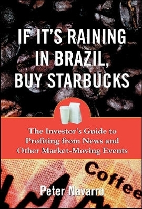 If It's Raining in Brazil, Buy Starbucks