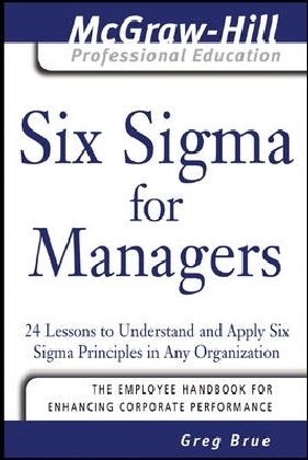 Six Sigma for Managers