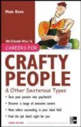 Careers for Crafty People and Other Dexterous Types, 3rd edition