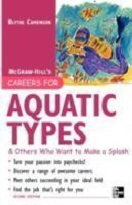 Careers for Aquatic Types & Others Who Want to Make a Splash