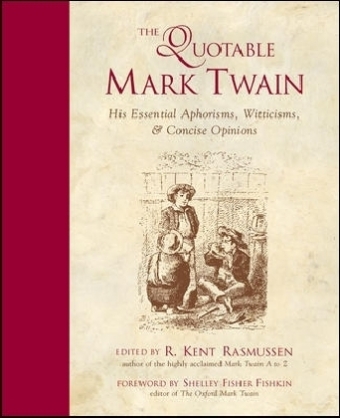 His Essential Aphorisms, Witticisms & Concise Opinions