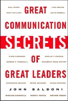 Great Communication Secrets of Great Leaders