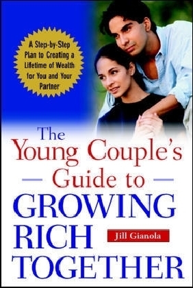 Young Couples Guide to Growing Rich Together