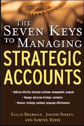 Seven Keys to Managing Strategic Accounts