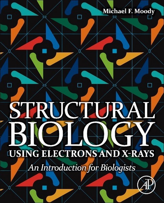 Structural Biology Using Electrons and X-rays main product photo