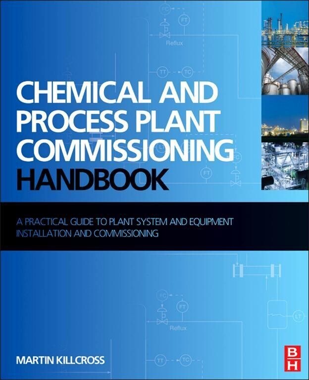 Chemical and Process Plant Commissioning Handbook main product photo