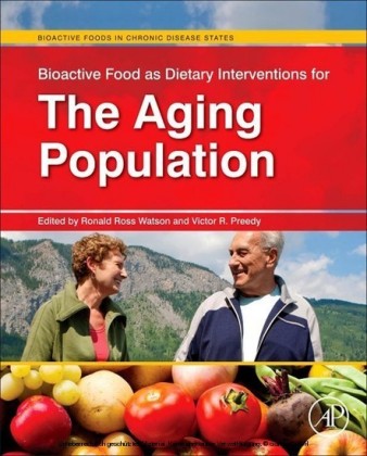 Bioactive Food as Dietary Interventions for the Aging Population