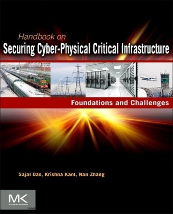 Handbook on Securing Cyber-Physical Critical Infrastructure