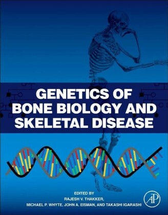 Genetics of Bone Biology and Skeletal Disease